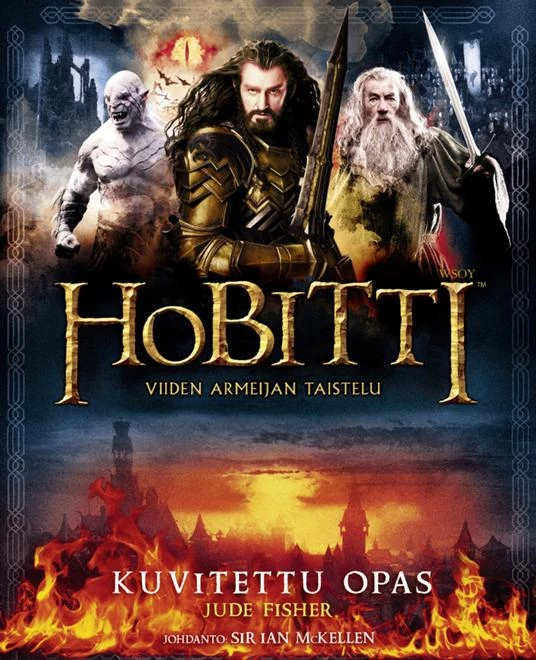 Hobitti: Viiden armeijan taistelu. Kuvitettu opas - Jude Fisher