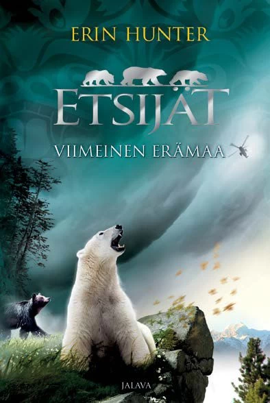 Viimeinen erämaa (Etsijät #4) - Erin Hunter