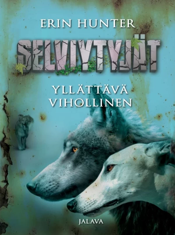 Yllättävä vihollinen (Selviytyjät #2) - Erin Hunter