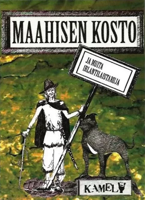 Maahisen kosto ja muita irlantilaistaruja (Kameli) - Venla Jokinen