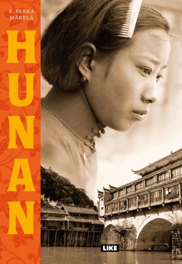 Hunan - J. Pekka Mäkelä
