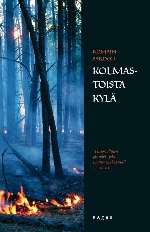 Kolmastoista kylä - Romain Sardou