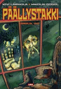 Päällystakki - Nikolai Gogol, Kivi Larmola