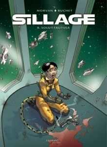 Soluttautuja (Sillage #9) - Philippe Buchet, Jean-David Morvan