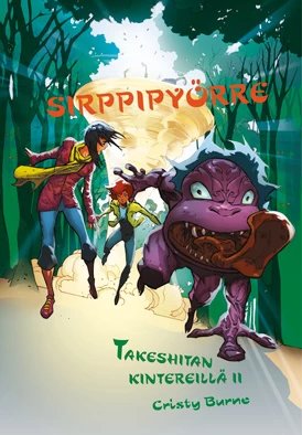 Sirppipyörre (Takeshitan kintereillä #2) - Cristy Burne