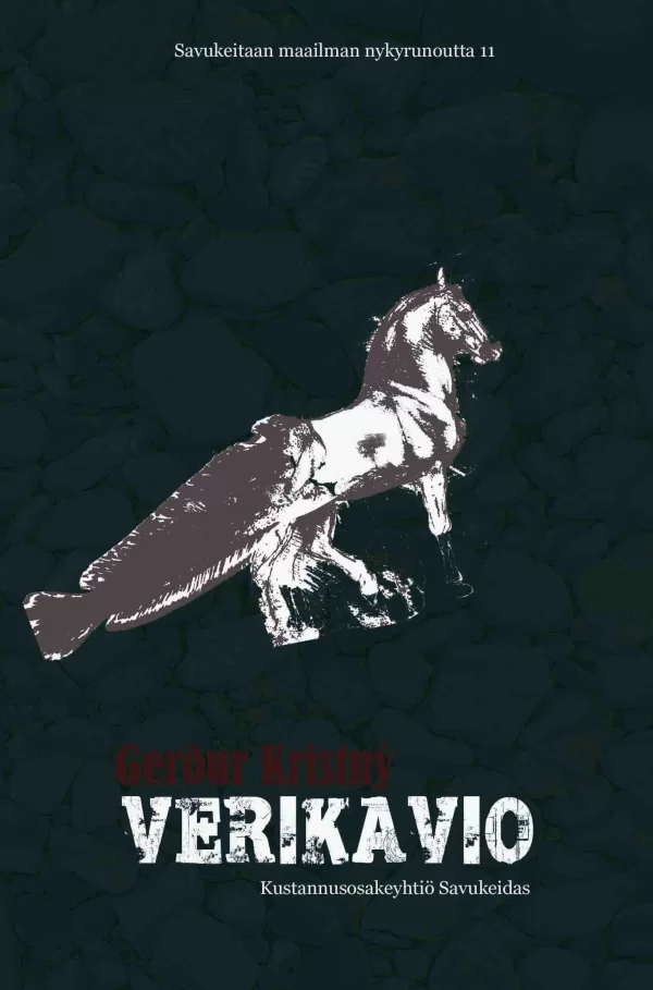 Verikavio (Savukeitaan maailman nykyrunouden sarja #11) - Gerður Kristný