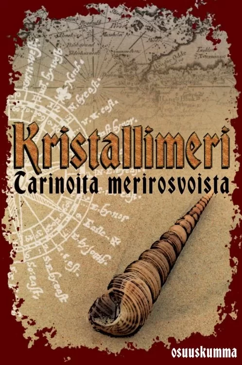 Kristallimeri: Tarinoita merirosvoista - Anni Nupponen, Christine Thorel
