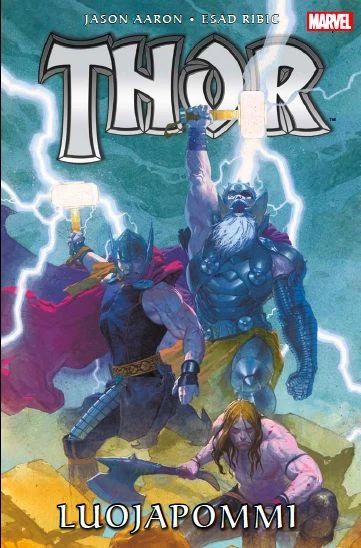 Thor: Luojapommi (Thor) - Jason Aaron, Esad Ribic