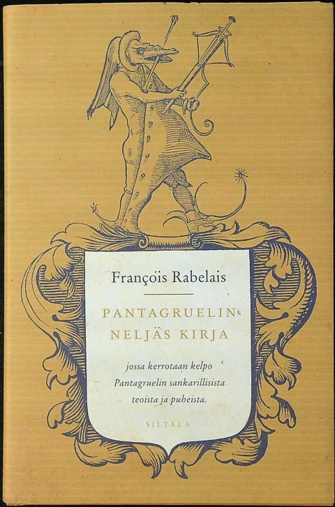 Pantagruelin neljäs kirja - François Rabelais
