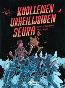 Kuolleiden urheilijoiden seura - Kari A. Sihvonen