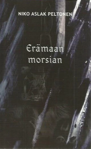 Erämaan morsian (Kuoriaiskirjat #15) - Niko Aslak Peltonen