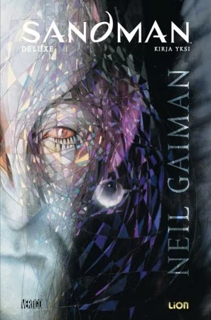 Sandman: Yösävelmiä ja alkusoittoja (Sandman deluxe #1) - Neil Gaiman, Mike Dringenberg, Malcolm Jones III