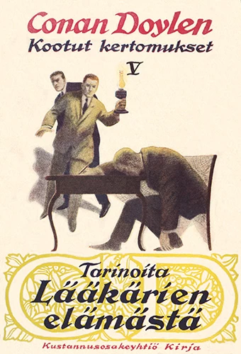 Tarinoita lääkärien elämästä (A. Conan Doylen kootut teokset #5) - Arthur Conan Doyle
