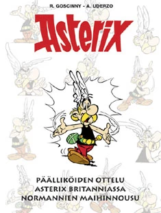 Päälliköiden ottelu; Asterix Britanniassa; Asterix ja normannien maihinnousu (Asterix-kirjasto #3) - René Goscinny, Albert Uderzo