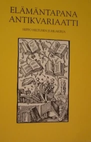 Elämäntapana antikvariaatti - tuntematon