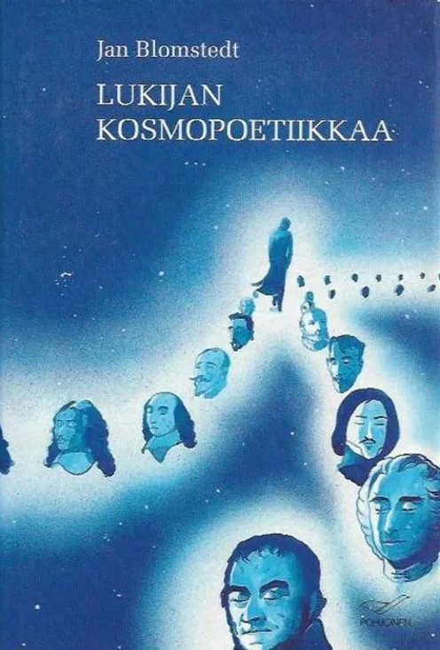 Lukijan kosmopoetiikkaa: Esseitä: keskusteluja, kävelyretkiä - Jan Blomstedt