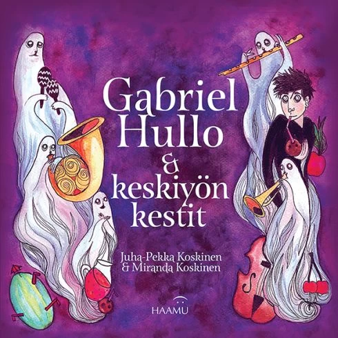 Gabriel Hullo & keskiyön kestit (Hullo-sarja) - Juha-Pekka Koskinen