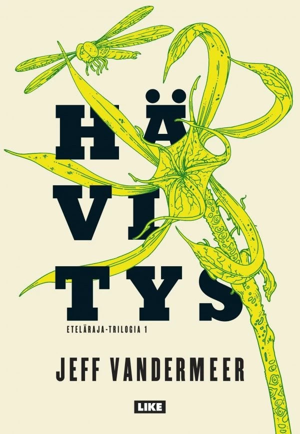 Hävitys (Eteläraja-trilogia #1) - Jeff VanderMeer