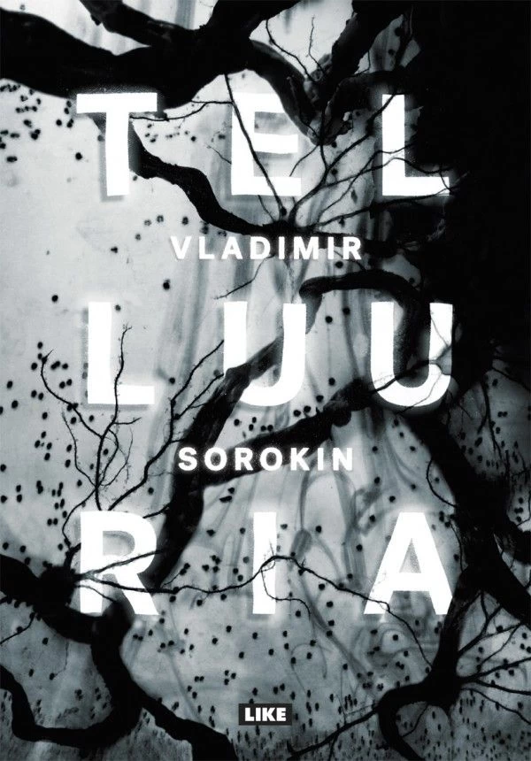 Telluuria - Vladimir Sorokin