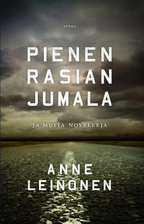 Pienen rasian jumala ja muita novelleja - Anne Leinonen