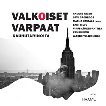 Valkoiset varpaat: Kauhutarinoita - Marko Hautala