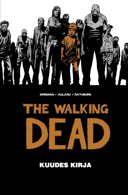 The Walking Dead: Kuudes kirja