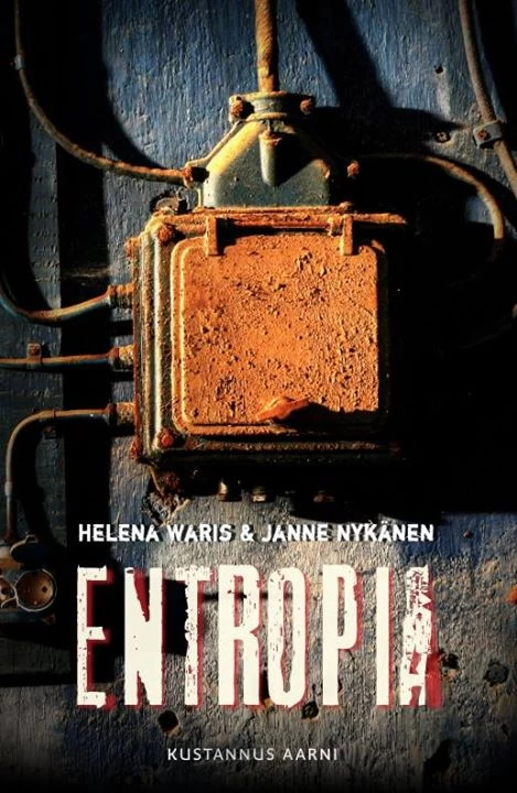 Entropia - Helena Waris, Janne Nykänen