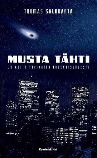 Musta tähti ja muita tarinoita tulevaisuudesta
