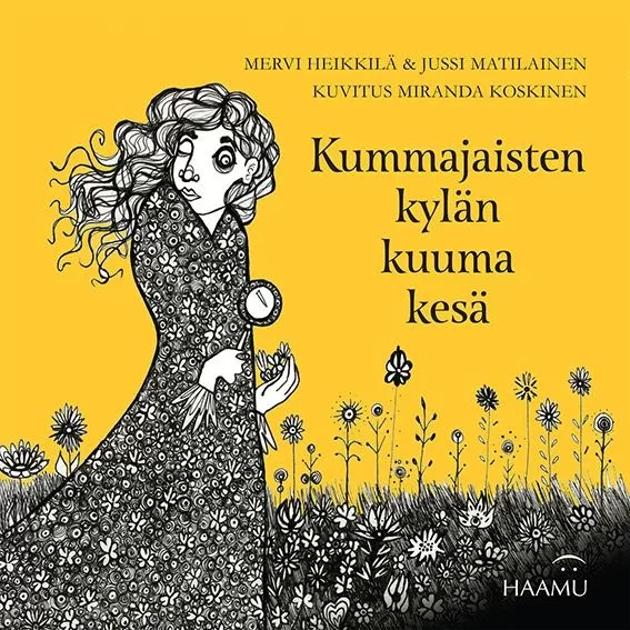 Kummajaisten kylän kuuma kesä