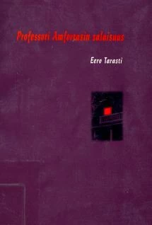 Professori Amfortasin salaisuus: Romaani