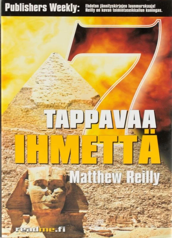 7 tappavaa ihmettä - Matthew Reilly