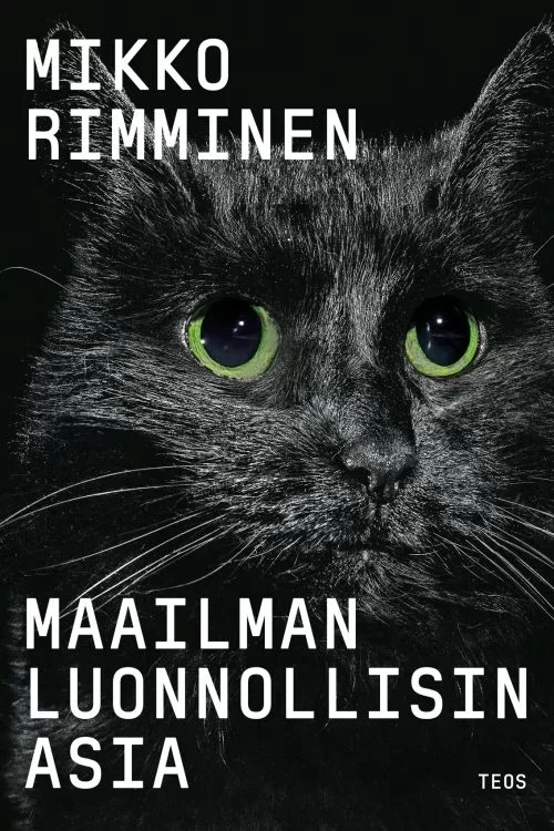 Maailman luonnollisin asia - Mikko Rimminen