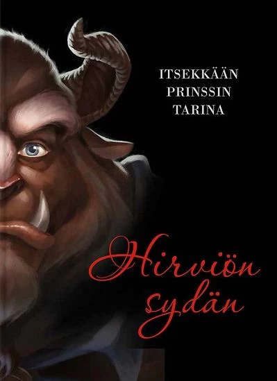 Hirviön sydän: Itsekkään prinssin tarina (Prinsessa & Pahikset #2) - Serena Valentino