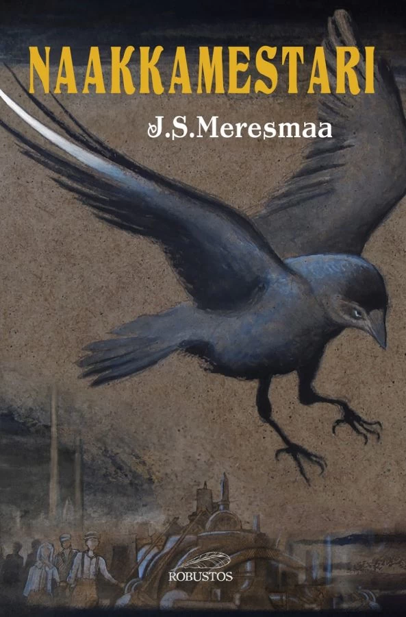 Naakkamestari (Ursiinitrilogia #1) - J. S. Meresmaa