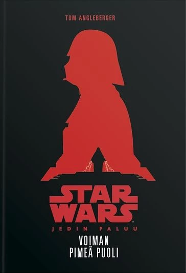 Jedin paluu: Voiman pimeä puoli (Star Wars) - Tom Angleberger