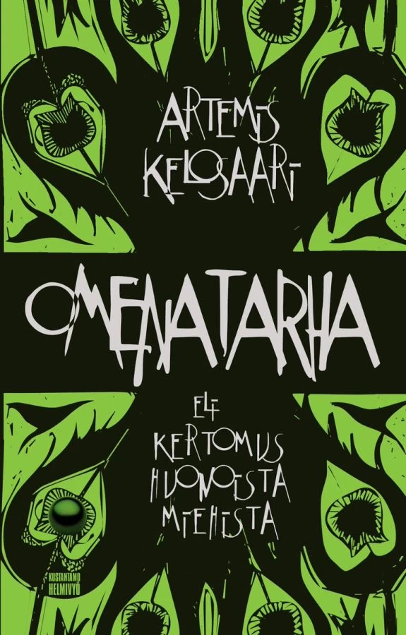 Omenatarha, eli kertomus huonoista miehistä