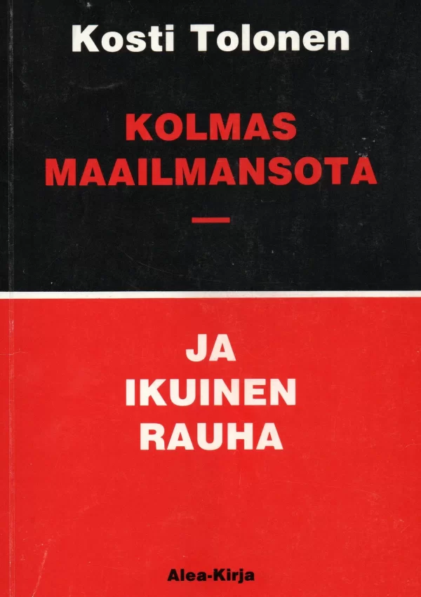 Kolmas maailmansota – ja ikuinen rauha