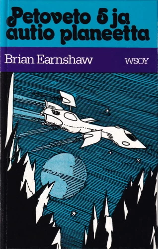 Petoveto 5 ja autio planeetta (Petoveto 5 #3) - Brian Earnshaw