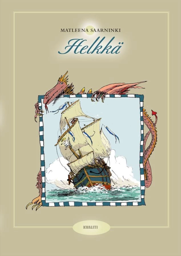 Helkkä - Matleena Saarninki