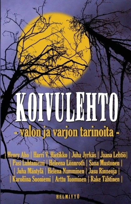 Koivulehto (Valon ja varjon tarinoita) - Juha Mäntylä, Arttu Tuominen