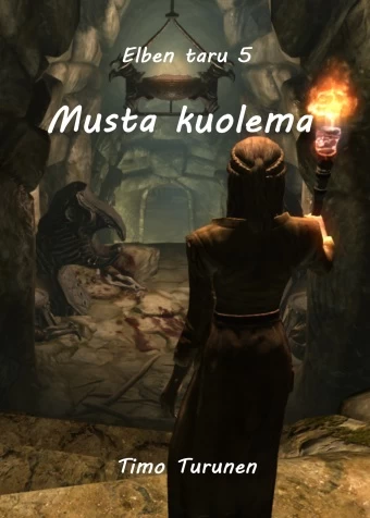 Musta kuolema (Elben taru #5) - Timo Turunen