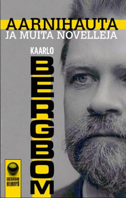Aarnihauta ja muita kertomuksia - Kaarlo Bergbom