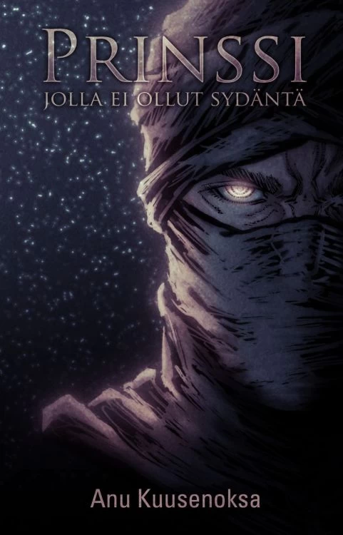 Prinssi jolla ei ollut sydäntä (Aurora #1) - Anu Kuusenoksa