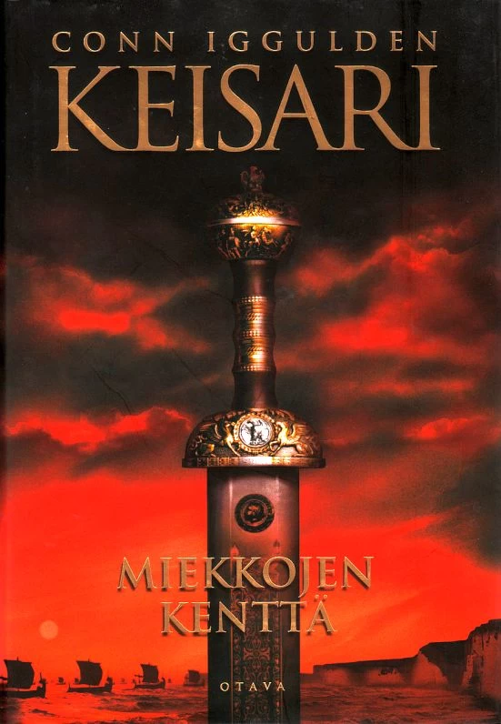 Miekkojen kenttä (Keisari #3) - Conn Iggulden