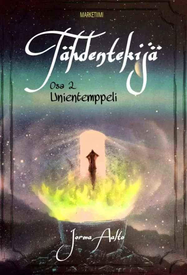 Unientemppeli (Tähdentekijä #2) - Jorma Aalto