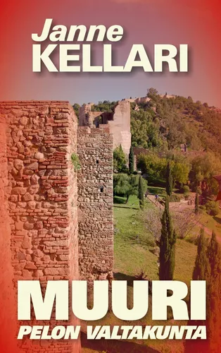Muuri : Pelon valtakunta