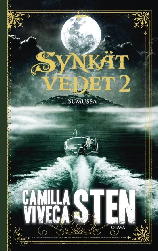 Sumussa (Synkät vedet #2) - Camilla Sten, Viveca Sten