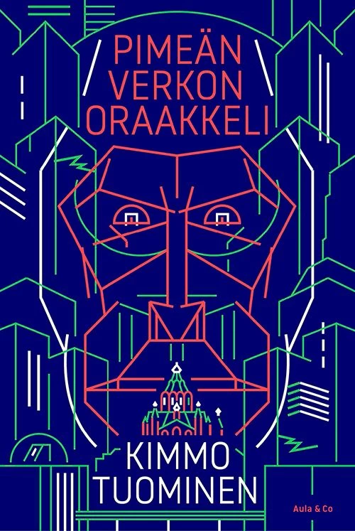 Pimeän verkon oraakkeli - Kimmo Tuominen