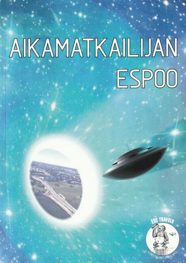 Aikamatkailijan Espoo