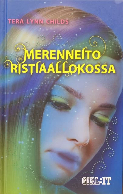 Merenneito ristiaallokossa (Merenneito #2) - Tera Lynn Childs